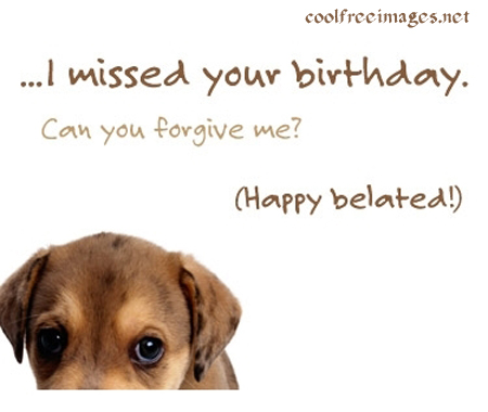 Forgot! Happy Belated Birthday